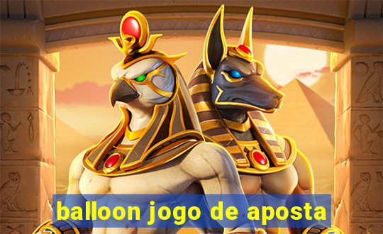 balloon jogo de aposta