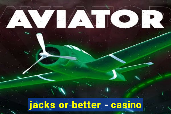 jacks or better - casino