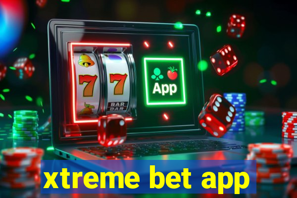 xtreme bet app