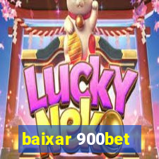 baixar 900bet