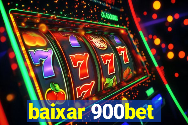 baixar 900bet