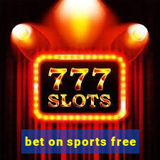 bet on sports free