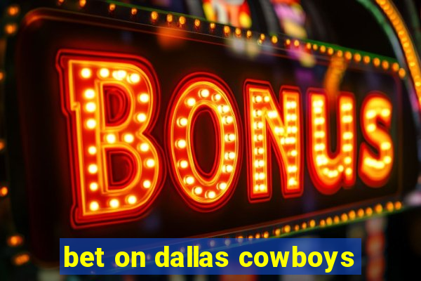 bet on dallas cowboys