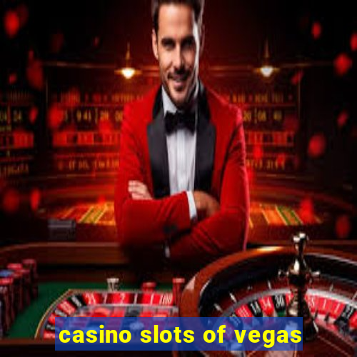 casino slots of vegas