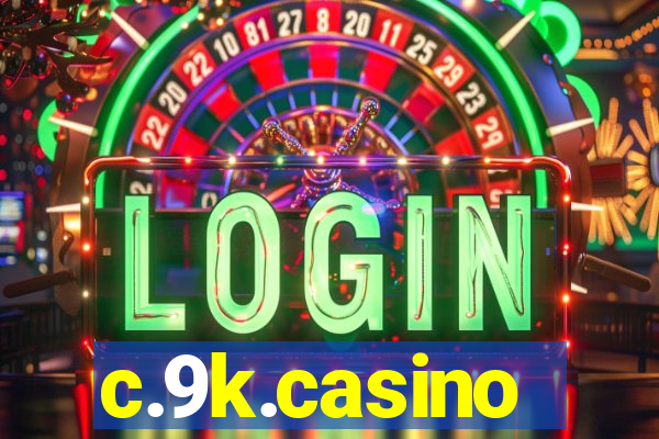 c.9k.casino