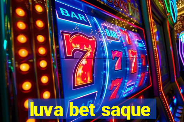 luva bet saque