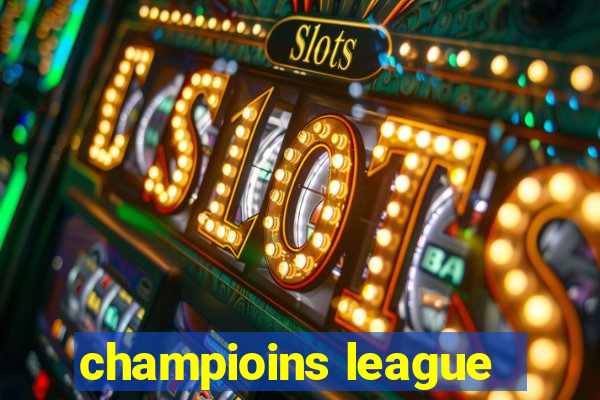 champioins league