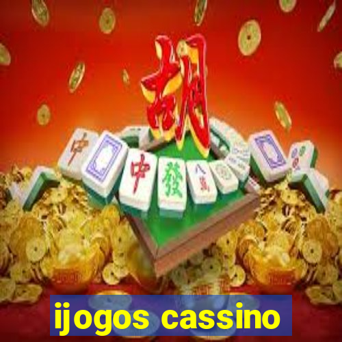 ijogos cassino