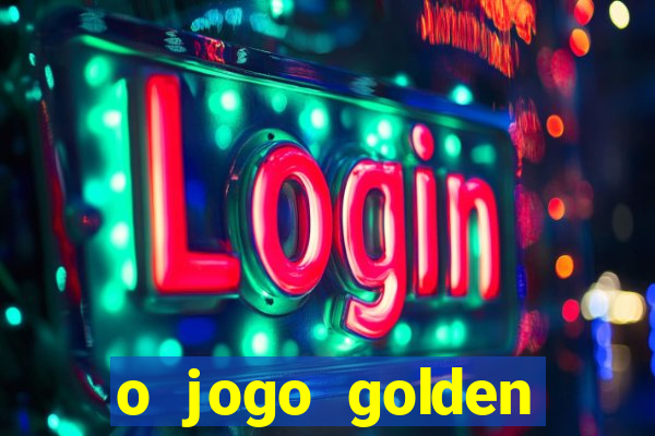 o jogo golden slots paga mesmo