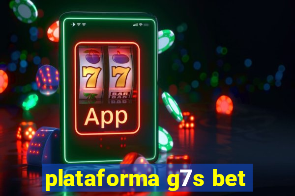 plataforma g7s bet