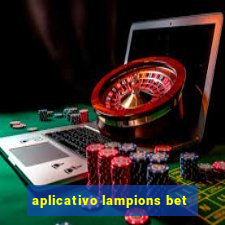 aplicativo lampions bet