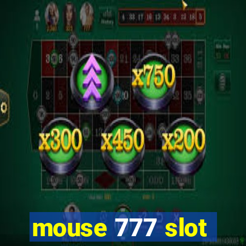 mouse 777 slot