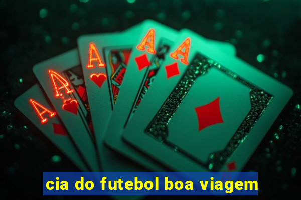 cia do futebol boa viagem