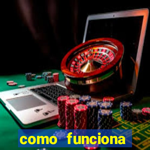 como funciona casinos online