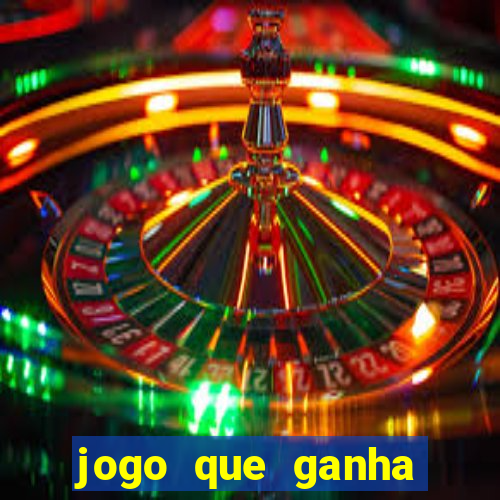 jogo que ganha dinheiro ao se cadastrar