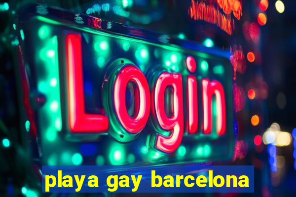 playa gay barcelona