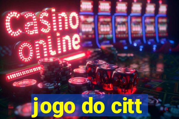 jogo do citt