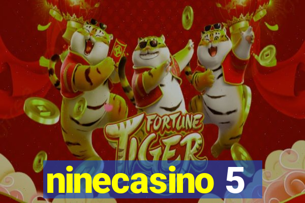 ninecasino 5