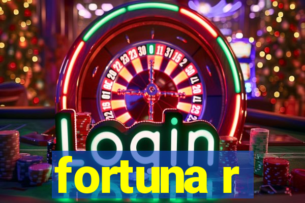 fortuna r