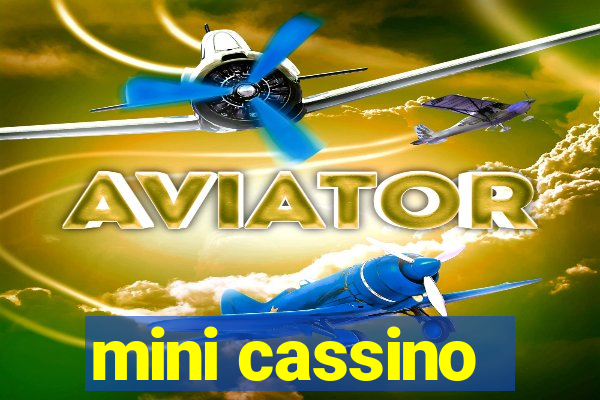 mini cassino