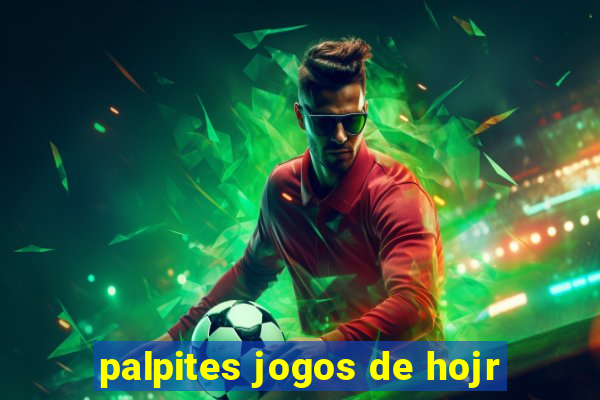 palpites jogos de hojr