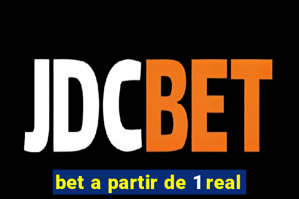 bet a partir de 1 real