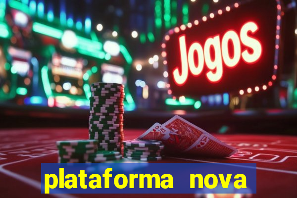 plataforma nova lan莽ada hoje cassino