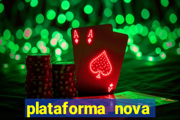 plataforma nova lan莽ada hoje cassino