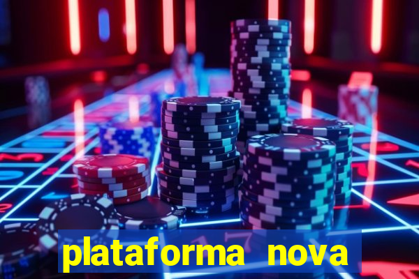 plataforma nova lan莽ada hoje cassino