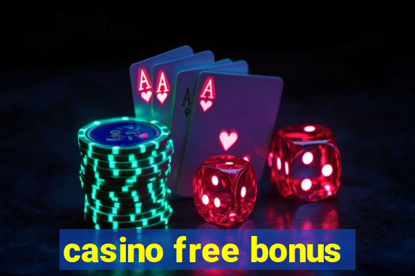 casino free bonus