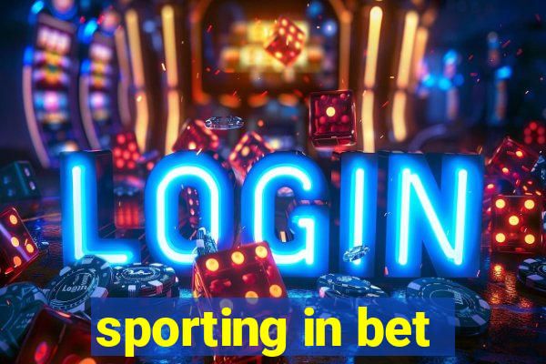 sporting in bet