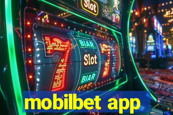 mobilbet app