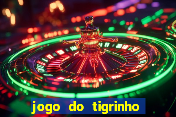 jogo do tigrinho 777 bet