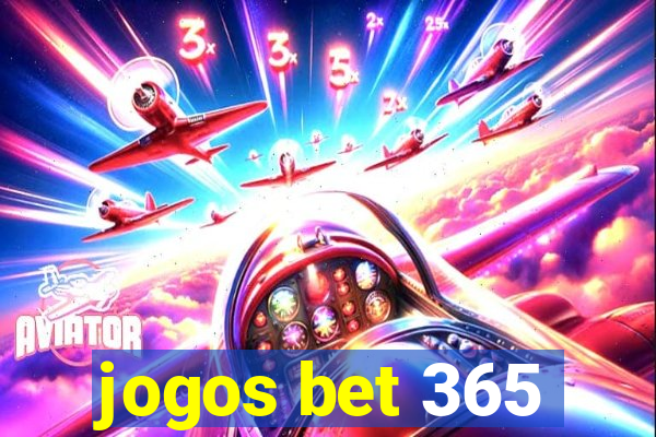 jogos bet 365