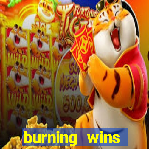 burning wins classic 5 lines