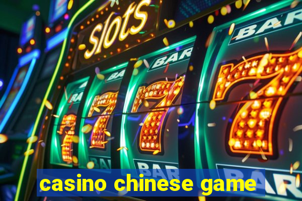 casino chinese game