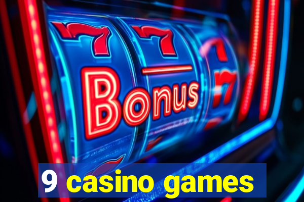 9 casino games