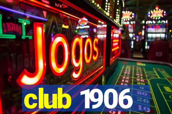 club 1906