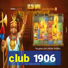 club 1906