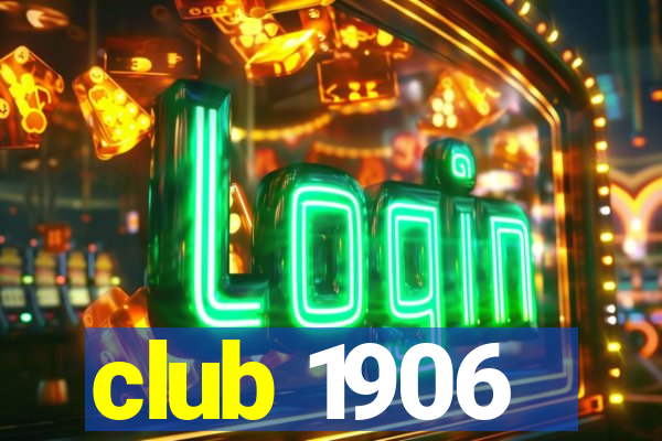 club 1906