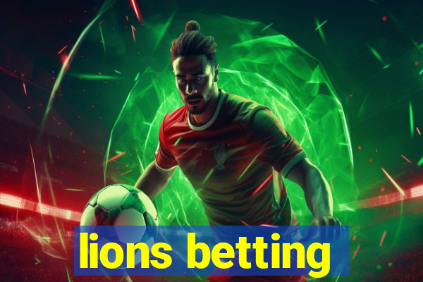 lions betting