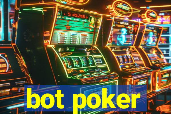 bot poker