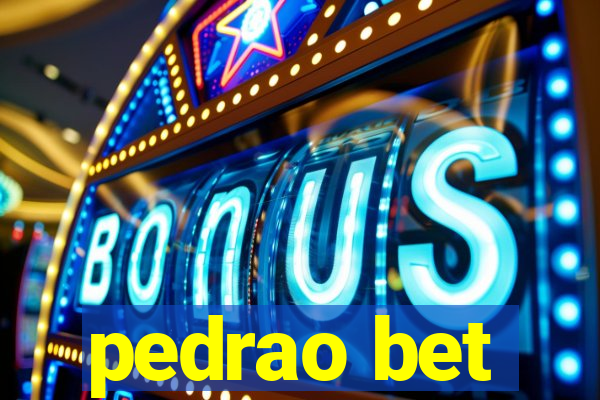 pedrao bet