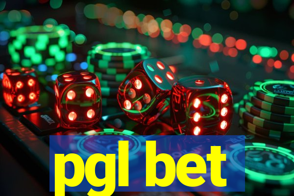 pgl bet