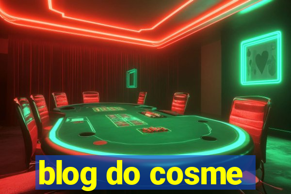 blog do cosme