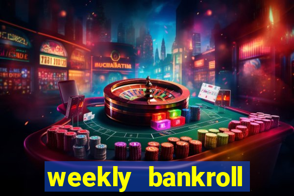 weekly bankroll booster password