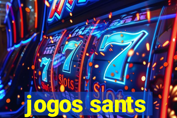 jogos sants