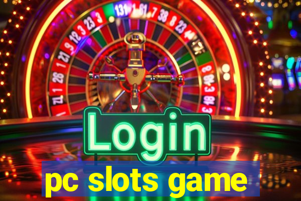 pc slots game