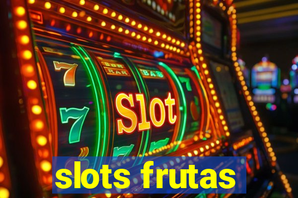 slots frutas