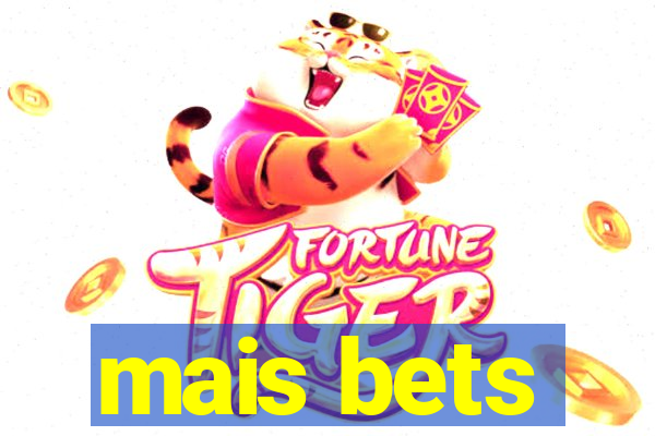 mais bets